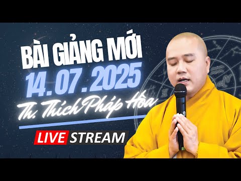 Bài Giảng Mới "Buông Bỏ Mọi Sân Si" 14.07.2025 || Thầy Thích Pháp Hòa - Tu Viện Tây Thiên Canada