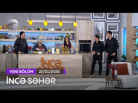 İncə Səhər - 22.01.2025