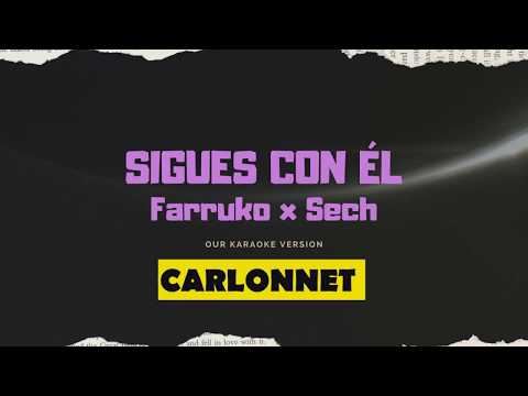 Sigues con Él –  Sech (Karaoke)