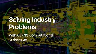 Solving Industry Problems with CERN's Computational Techniques