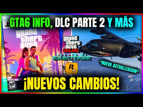 NOTICIAS GTA5 Online! GTA6 INFO OFICIAL! NUEVO DLC PARTE 2 O NEW GEN PC FECHA! ACTUALIZACION y MÁS