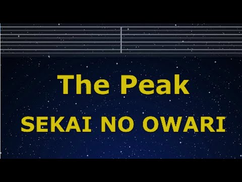Karaoke♬ The Peak – SEKAI NO OWARI 【No Guide Melody】 Instrumental, Lyric Romanized ONE PIECE