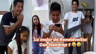 Lo mejor de Ronaldvallez con Isandrep / Capítulo 1