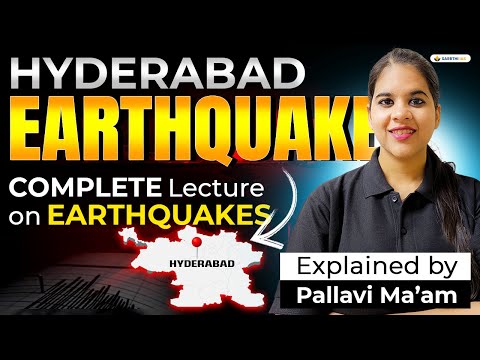 🌍 Earthquake in Zone II😱 | Shocking Tremors in Hyderabad | All About Earthquakes | UPSC Geography