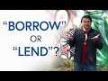 Understanding 'Borrow' and 'Lend'