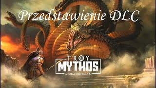 MYTHOS - Przedstawienie DLC do Total War Saga: Troy