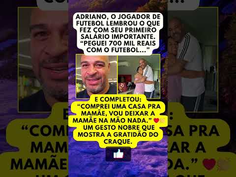 🏠 GESTO EMOCIONANTE: ADRIANO COMPRA CASA PARA A MÃE ❤️👏 #shortsfeed #viralvideo #noticias