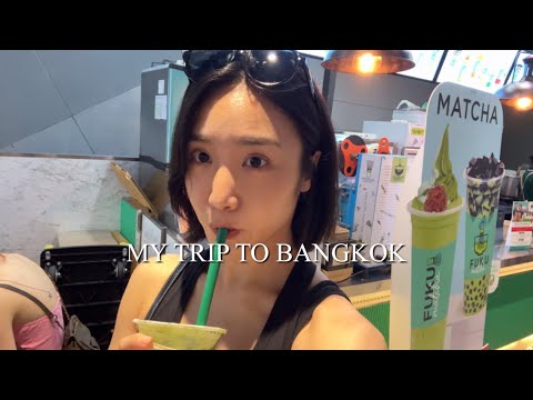 VLOG💚 My Trip to BANGKOK