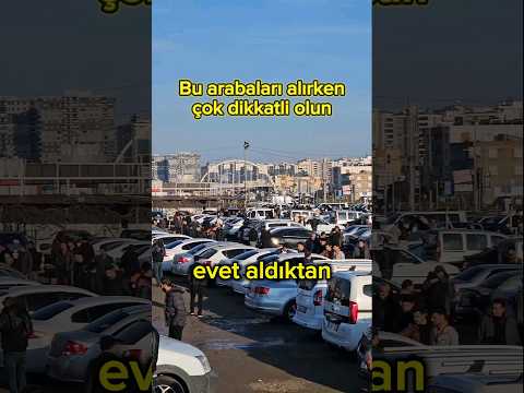 alınmayacak arabalar #otomobil #sorunluarabalar