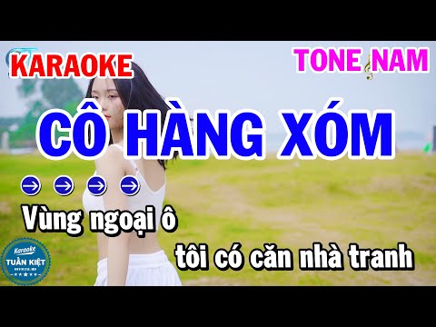 Karaoke Cô Hàng Xóm Tone Nam Am Nhạc Sống