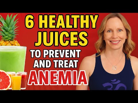 6 Healthy Juices to Prevent and Treat Anemia NATURALLY! 🥤💪