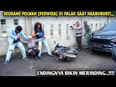 SEORANG POLWAN ( PERWIRA ) DIPALAK SAAT NGABUBURIT ! ENDINGNYA BIKIN MERINDING !! AJUDAN TURUN SEMUA