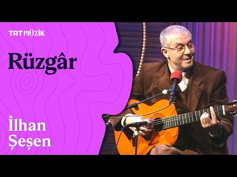 🎵 İlhan Şeşen | Rüzgar (Canlı Performans)