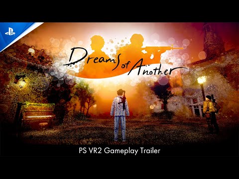 『Dreams of Another』- PS VR2版ゲームプレイトレーラー