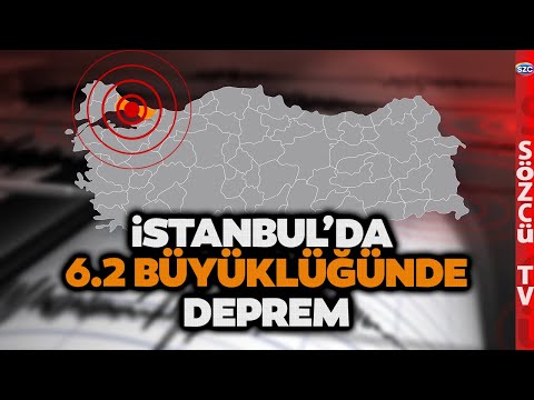 SON DAKİKA! İstanbul'da 6.2 Büyüklüğünde Deprem! Peş Peşe Depremler