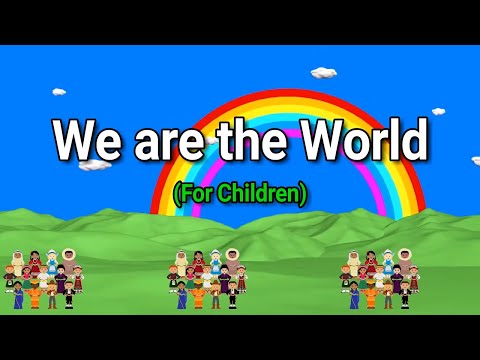 We are the World Lyrics || We are the Children || Graduation Song || For Children - YouTube