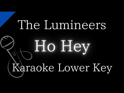 【Karaoke Instrumental】Ho Hey / The Lumineers【Lower Key】