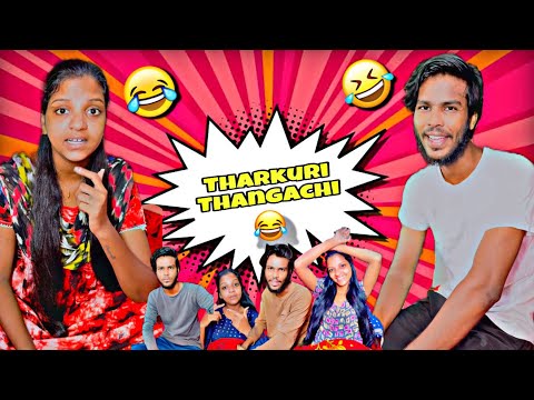 Tharkuri Thangachi !!!😂🤣 | Season 2 🙌🏻 | Waste Of Time