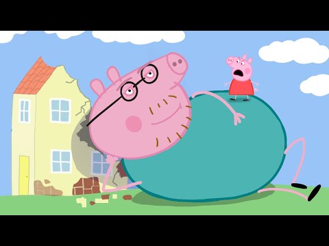 Daddy pig is VERY big