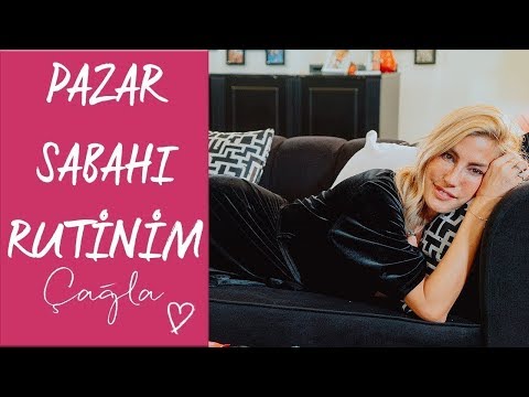 Çağla | Pazar Sabahı Rutinim | Cilt Bakımı & Kahvaltı & Egzersiz | Yaşam-Güzellik-Bakım