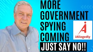 More Government Spying Coming - Just Say "No"