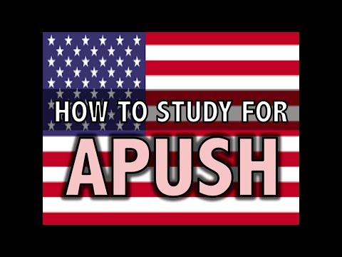 How to study for APUSH (AP U.S. History) (See new...