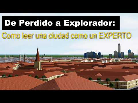 De PERDIDO a EXPLORADOR | Cómo Leer Una Ciudad Como Un EXPERTO