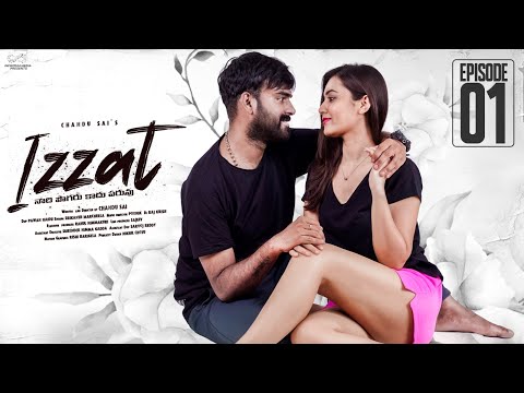 Izzat || Episode - 1 || Chandu Sai || Epsiba || Telugu Web Series 2024