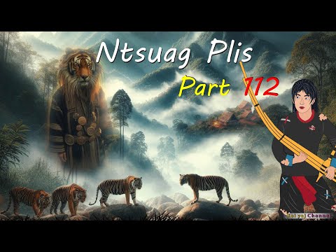 Ntsuag Plis (Part 112) Pab Tsov Paj Kaub 01/09/2024