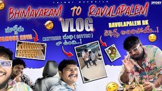 BABAI BHIMAVARAM TO RAVULAPALEM VELLAM FUNNY VLOG 🤣⁉️| Thindi Muchatlu