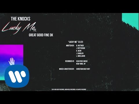 Lucky Me - The Knocks, Great Good Fine Ok 