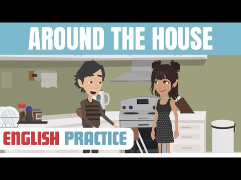 Around The House | English Conversation Listening Practice