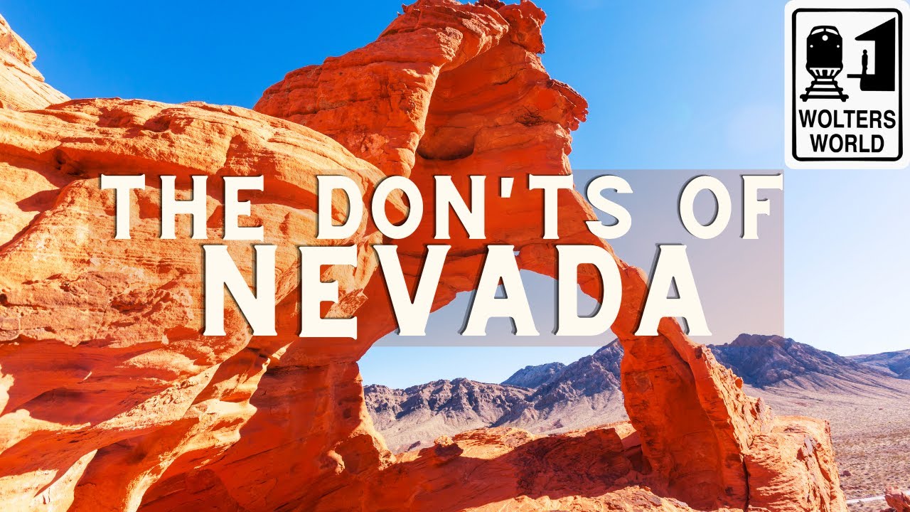 Nevada: The DON'Ts of Visiting Nevada - Wolters World