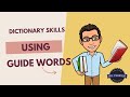 Understanding Guide Words in Dictionaries