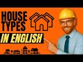 Types of Houses Vocabulary