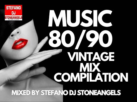 MUSIC 80/90 VINTAGE DANCE MIX COMPILATION *FREE DOWNLOAD* MIXED BY STEFANO DJ STONEANGELS #mix