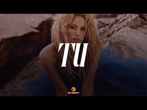 Shakira - Tú || Vídeo con letra