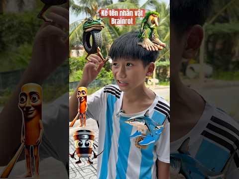 Kể tên nhân vật Brainrot #shorts