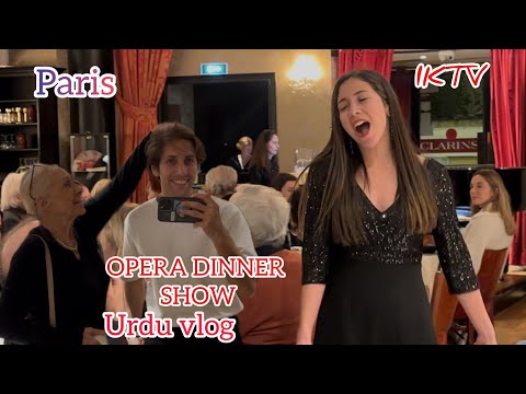 Paris opéra dinner show ￼/ Urdu vlog  #video #paris #song #vlog