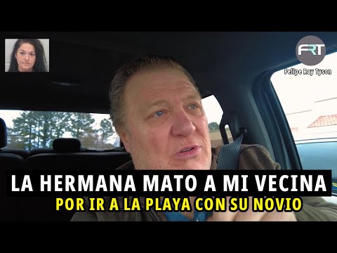 Hermana mato a mi vecina para ir a la playa con el novio INCREIBLE