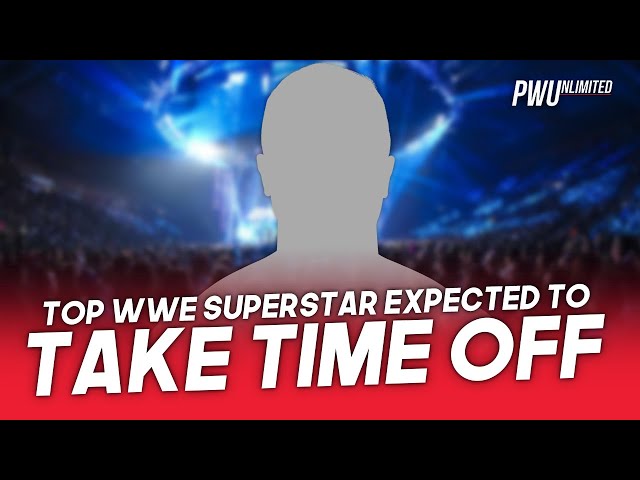 Top WWE Superstar Expected To Be Taking Time Off