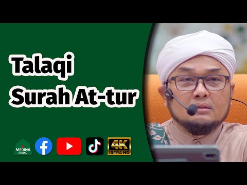 Ustaz Azian Man - Talaqi Surah At-tur | 4K