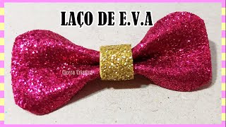 Artesanato com EVA laço para decoração #artesanato #laçodeeva #façavocêmesmo #artesanatocomeva