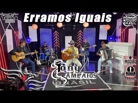 Erramos Iguais - TÔNY SAMPÄIOS (Gravação no Estúdio)