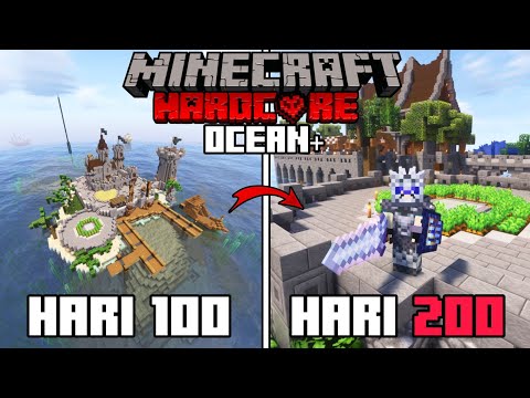 200 Hari di Minecraft Hardcore Ocean