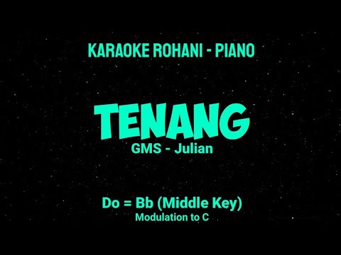 TENANG (Do = Bb) Middle Key - KARAOKE ROHANI KRISTEN