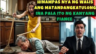 HINAMPAS NYA NG WALIS ANG MATANDANG KATULONG, INA PALA ITO NG KANYANG FIANCE