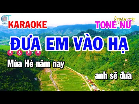 Karaoke Đưa Em Vào Hạ Tone Nữ Nhạc Sống Hay