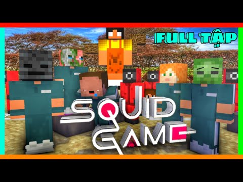 [ Lớp Học Quái Vật ] TRÒ CHƠI CON MỰC "SQUID GAME" ( Full Tập ) | Minecraft Animation