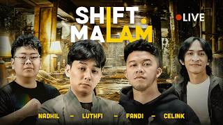 KONSPIRASI MALAM BERSAMA @fandidk @NadhilReza  - SHIFT MALAM